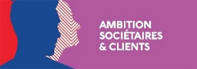 Ambition sociétaire et clients
